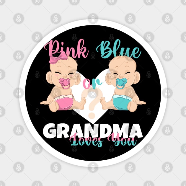 Pink or Blue Grandma Loves You Baby Reveal Magnet by ArtedPool